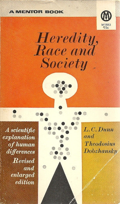 Heredity, Race and Society