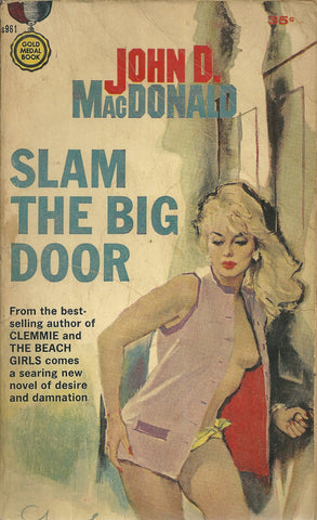 Slam the Big Door