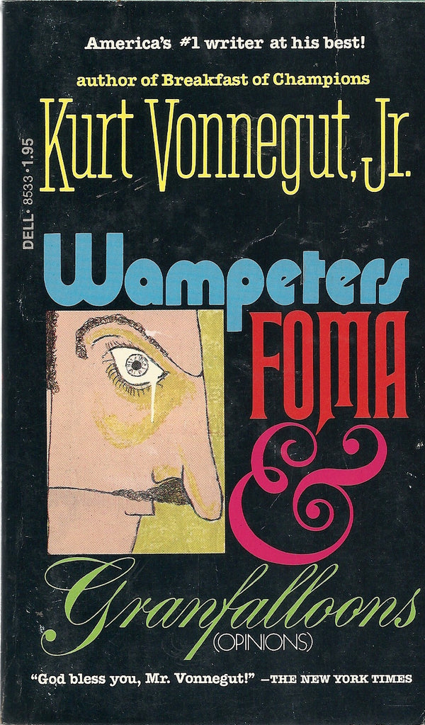 Wampeters, Foma & Granfalloons