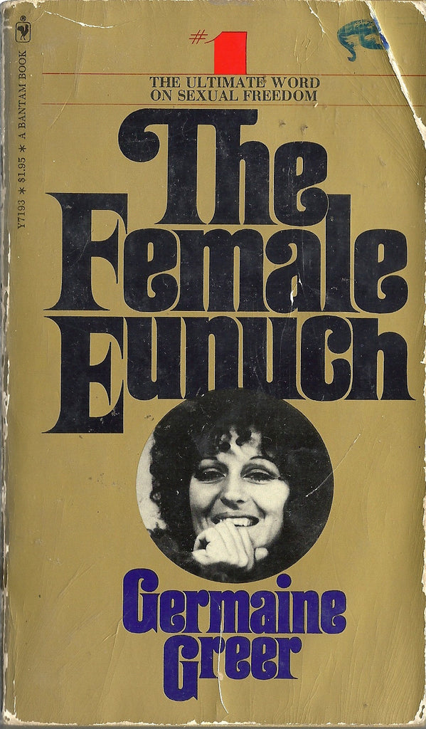 The Female Eunuch