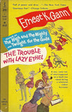 The Trouble with Lazy Ethel