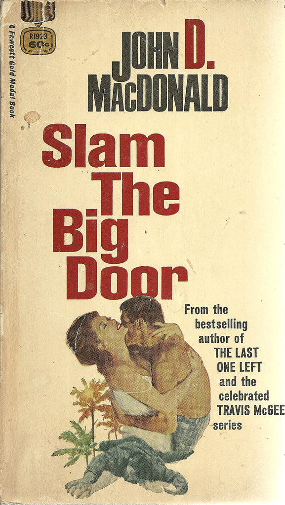 Slam the Big Door