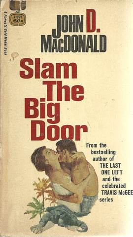 Slam the Big Door