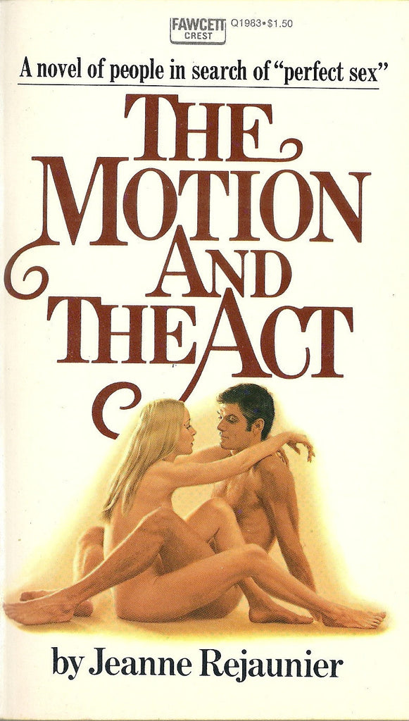 The Motion and the Act