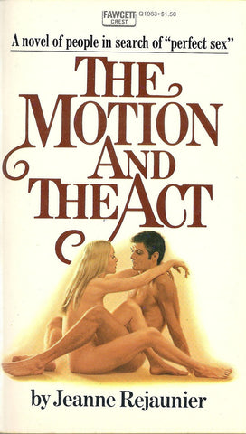 The Motion and the Act
