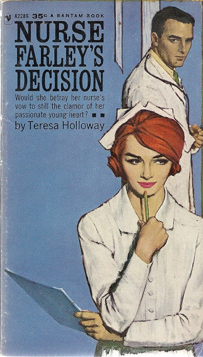 Nurse Farley's Decision