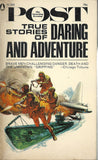 Post True Stories of Daring and Adventure