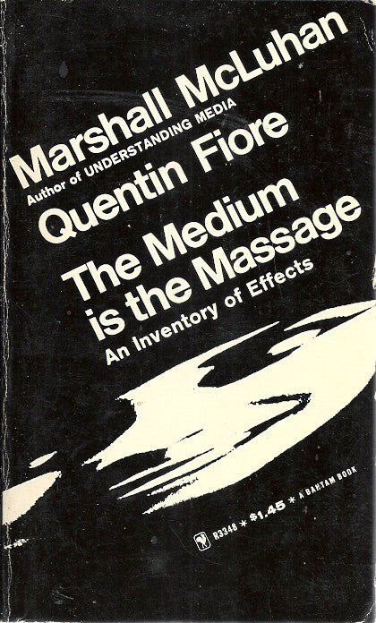 The Medium is the Massage