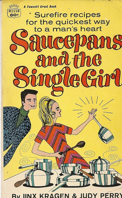 Saucepans and the Single Girl