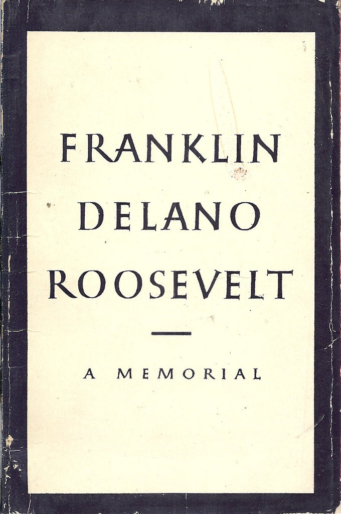 Franklin Delano Franklin A Memorial