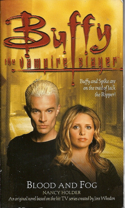 Buffy the Vampire Slayer Blood and Fog