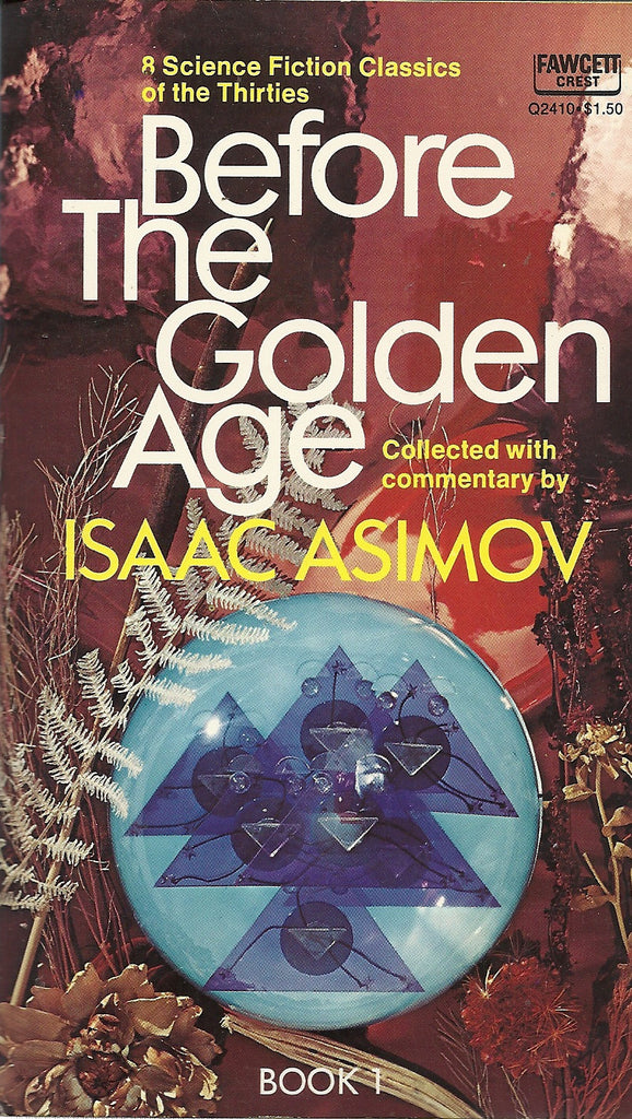 Before the Golden Age