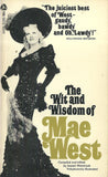 The Wit and Wisdom of Mae West
