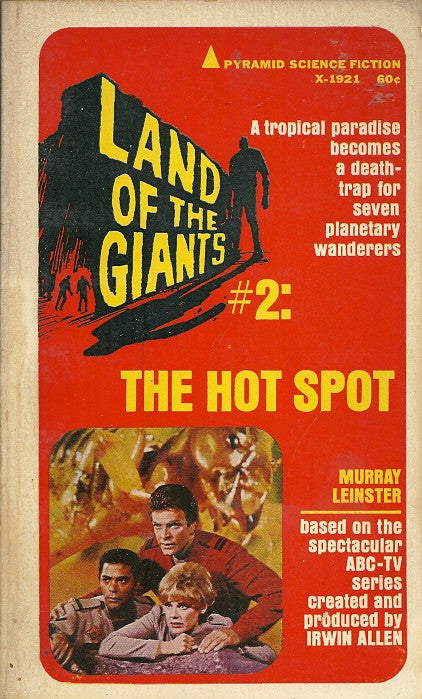 Land of the Giants 2  The Hot Spot