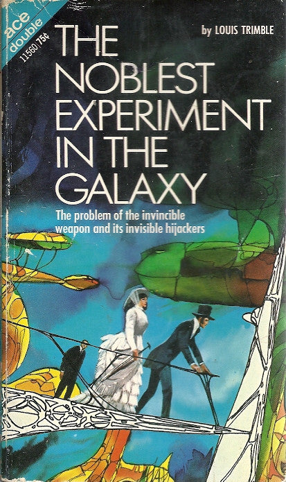 The Noblest Experiment in the Galaxy/The Communipaths