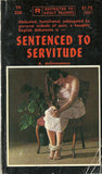 Sentenced to Servitude