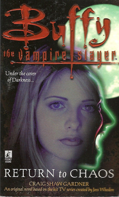 Buffy the Vampire Slayer Return to Chaos
