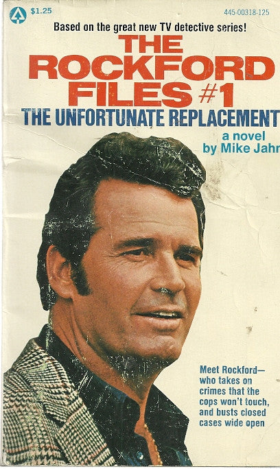 The Rockford Files #1 The Ubfortunate Replacement