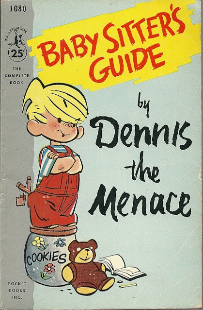 Baby Sitter's Guide by Dennis the Menace
