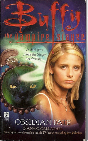 Buffy the Vampire Slayer Obsidian Fate