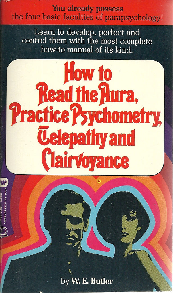 How to Read the Aura, Practice Psychometry. Telepathy and Clairvoyance
