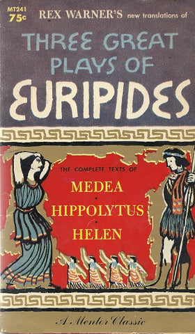 Three Great Plays of Euripides