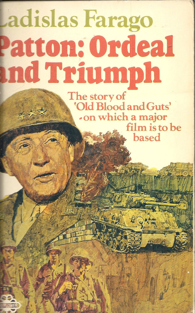 Patton: Ordeal and Triumph