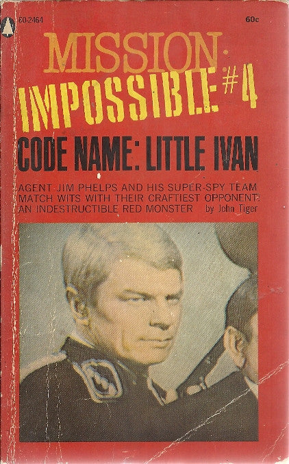 Mission Impossible #4 Code Name Little Ivan