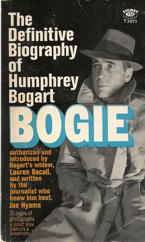 The Definitive Biograpghy of Humphrey Bogart Bogie