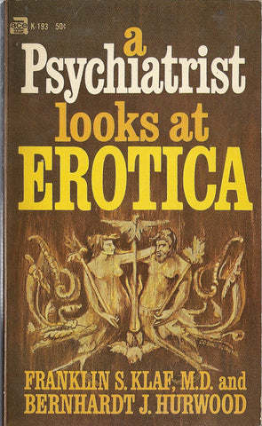 A Psychiatrist Looks at Erotica