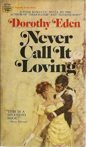 Never Call It Loving