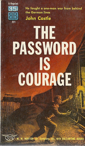 The Password is Courage