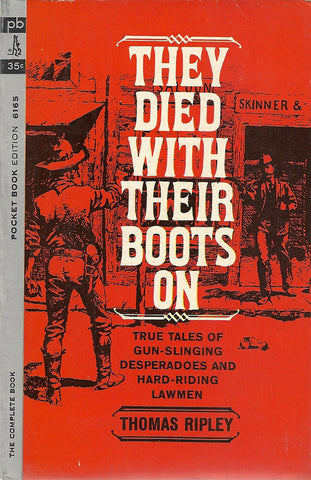 They Died with Their Boots On