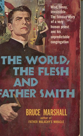 The World, The Flesh and Father Smith