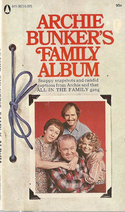 Archie Bunkers Family Album