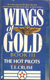 Wings of Gold The Hot Pilots