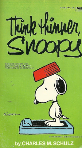 Think Thinner, Snoopy