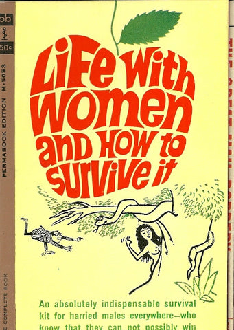 Life With Women And How to Survive It