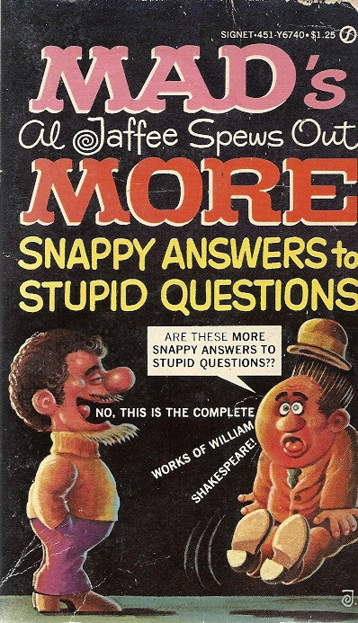 Mad's Al Jaffee Spews Out More Snappy Anwsers to Stupid Questions