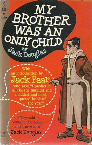 My Brother Was an Only Child