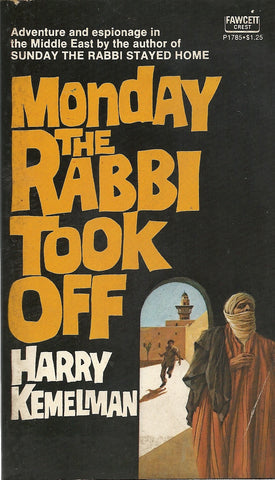 Monday the Rabbi Took Off