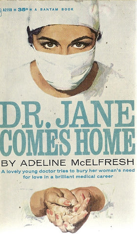 Dr. Jane Comes Home