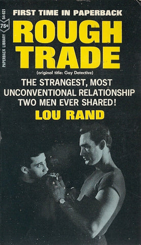 Rough Trade (formerly Gay Detective)