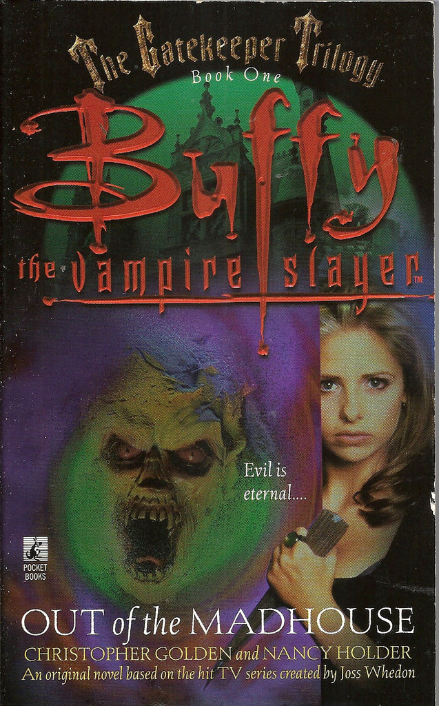 Buffy the Vampire Slayer Out of the Madhouse