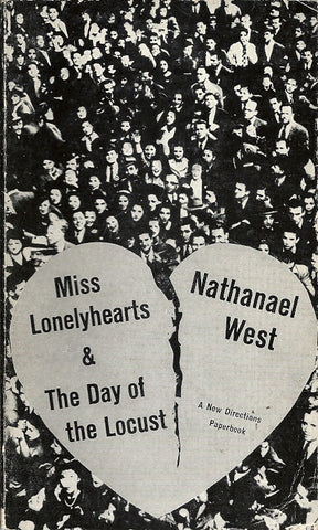 Miss Lonleyhearts and The Day of the Locust