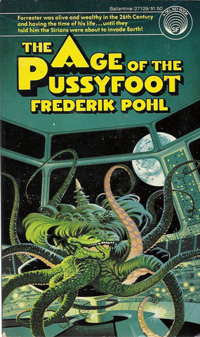 The Age of the Pussyfoot