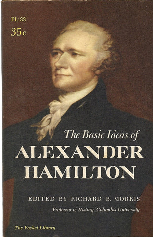 The Basic Ideas of Alexander Hamilton