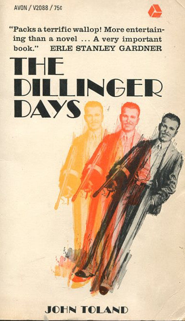 The Dillinger Days