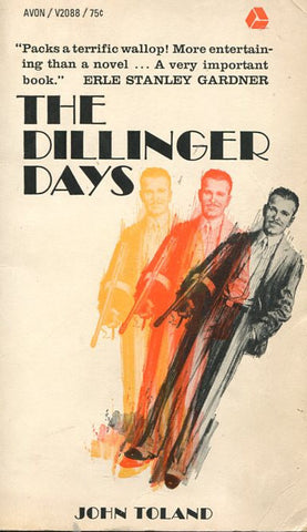 The Dillinger Days