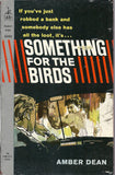 Something for the Birds